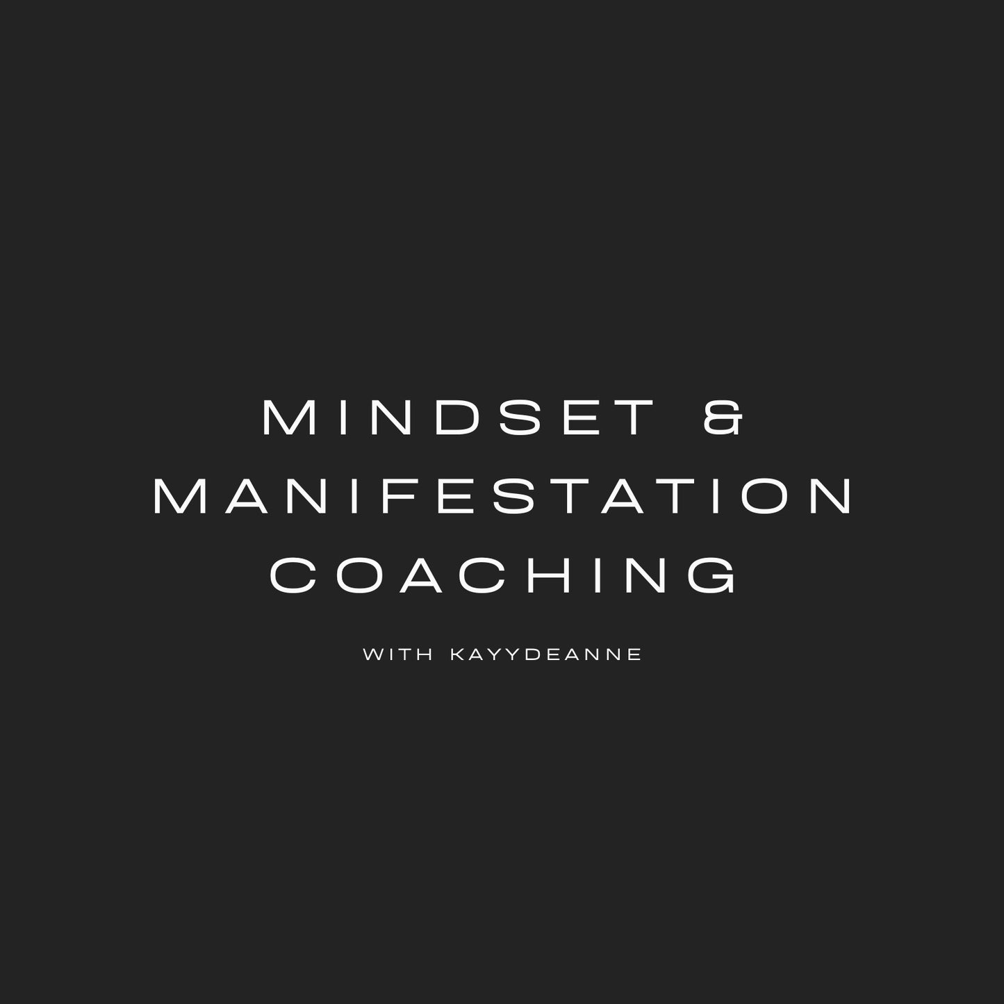 Mindset & Manifestation Coaching