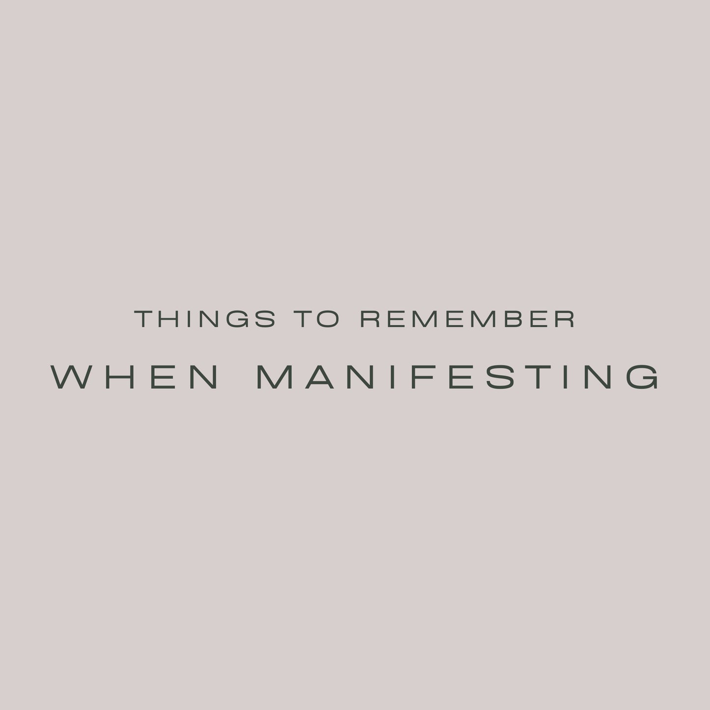 Things to Remember When Manifesting (Tape)